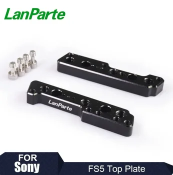 Горна плоча на камерата LanParte FS5 Mark II за Sony с отвор за резба 1/4 