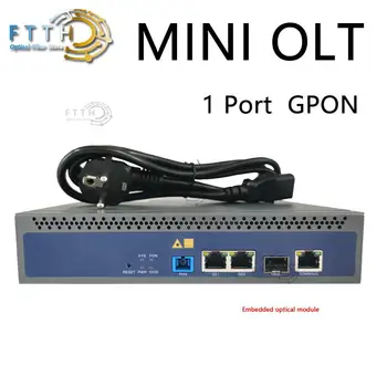Мини GPON OLT FTTH Telnet CLI Функция на уеб-базирани управление на Однопортовым GPON OLT 1 ПОРТ GPON OLT 1: 128 Съвместим GPON XPON ONU