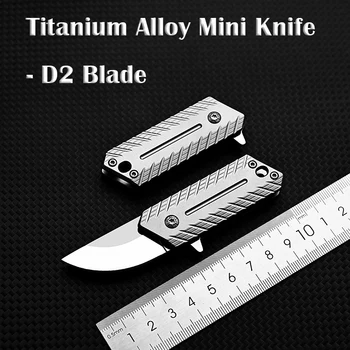 Мини сгъваем нож от титанова сплав с нож D2 Висока твърдост, Многофункционален нож EDC Express Box, Нож за оцеляване на открито T