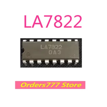 Нов внос оригинална схема на синхронна отклонения LA7822 7822 DIP16 за цвят на CRT дисплей LA7822 7822