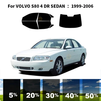 Предварително изработен комплект за UV-оцветяването на автомобилни прозорци от нанокерамики, Автомобили фолио за прозорци на VOLVO S80 4 DR СЕДАН 1999-2006